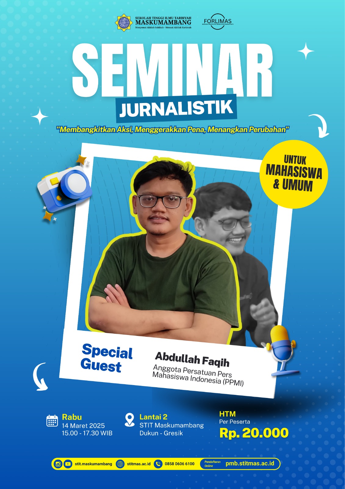 Seminar Jurnalistik : “Membangkitkan Aksi, Menggerakkan Pena, Menangkan Perubahan